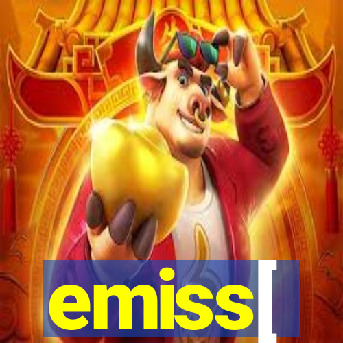 emiss[